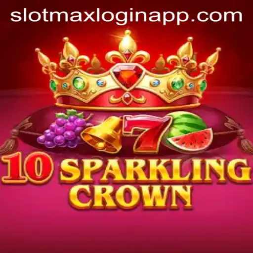 Discover the Exciting World of 10SparklingCrown on Slotmax Login App