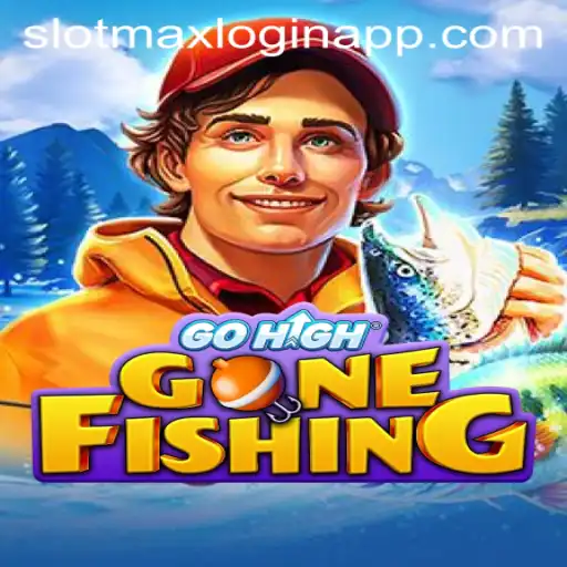Exploring the Excitement of GoHighGoneFishing and the SlotMax Login App