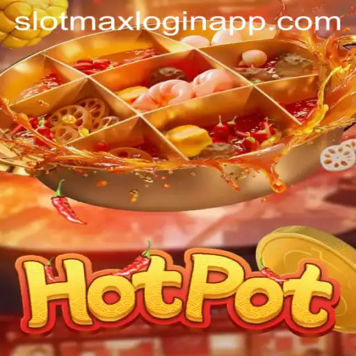Discover the Sizzling Excitement of Hotpot: A Guide to Slotmax's Newest Gaming App