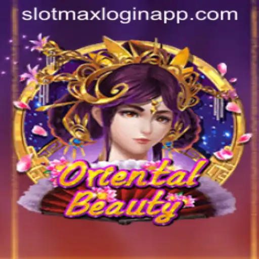 Exploring OrientalBeauty: A Comprehensive Guide to the Slotmax Login App