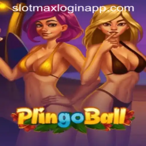 Discover the Exciting World of Plingoball and Slotmax Login App
